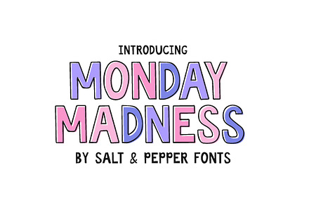 Monday Madness Font Duo, a Font by Salt & Pepper Designs