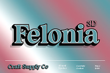 Felonia 3D
