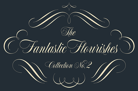 The Fantastic Flourishes No. 2