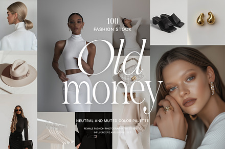 OLD MONEY 100 Fashion Photos, a Beauty & Fashion Photo by Muse Mockups