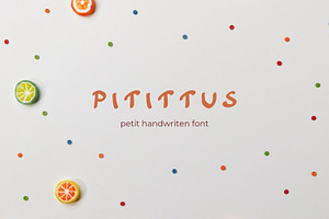 PITITTUS handwritten sans serif font