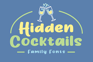 Hidden Cocktails Family Fonts