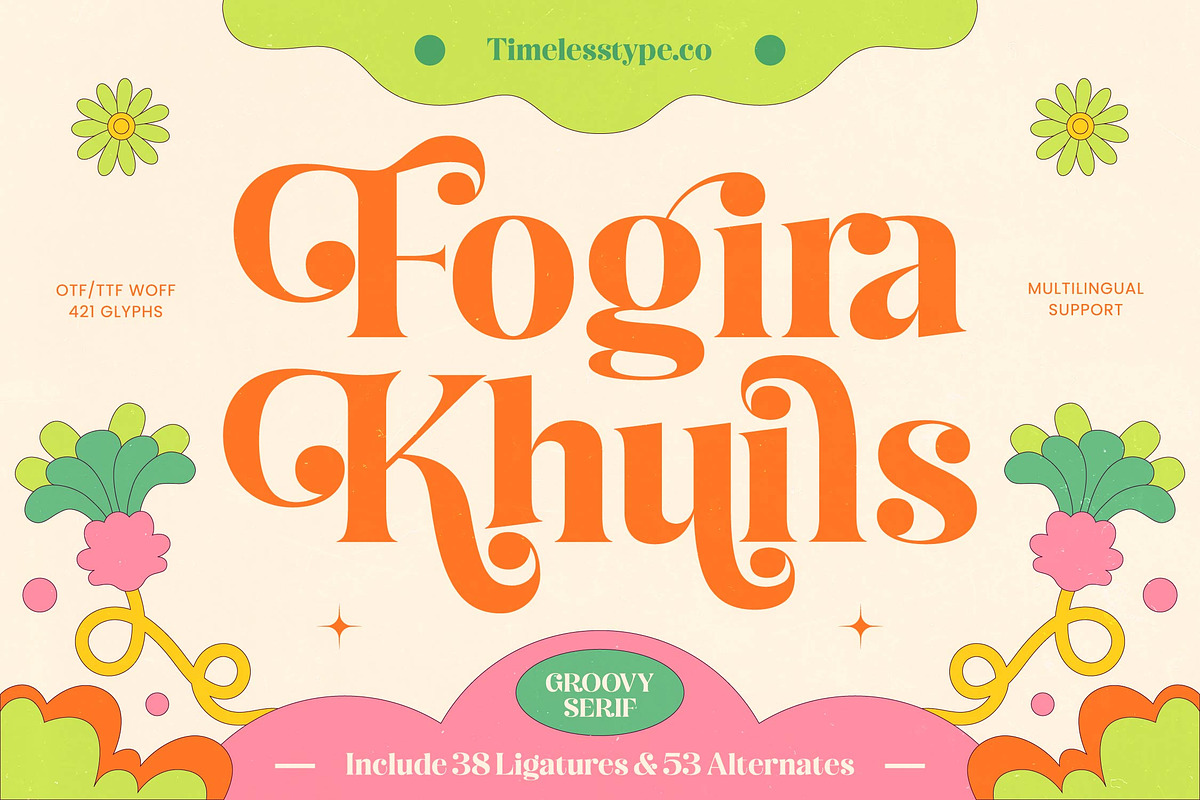 Fogira Khuils Groovy Serif Font, a Serif Font by timelesstype.co (Photo 1 of 15)