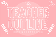 Teacher Outline - Cute Teacher Font, a Sans Serif Font by KiddoGlyphs Studio (Thumbnail 1 of 5)