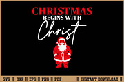 Christmas Begins With Santa SVG, a Seasonal Illustration by Handy Arts Studio (Thumbnail 1 of 3)