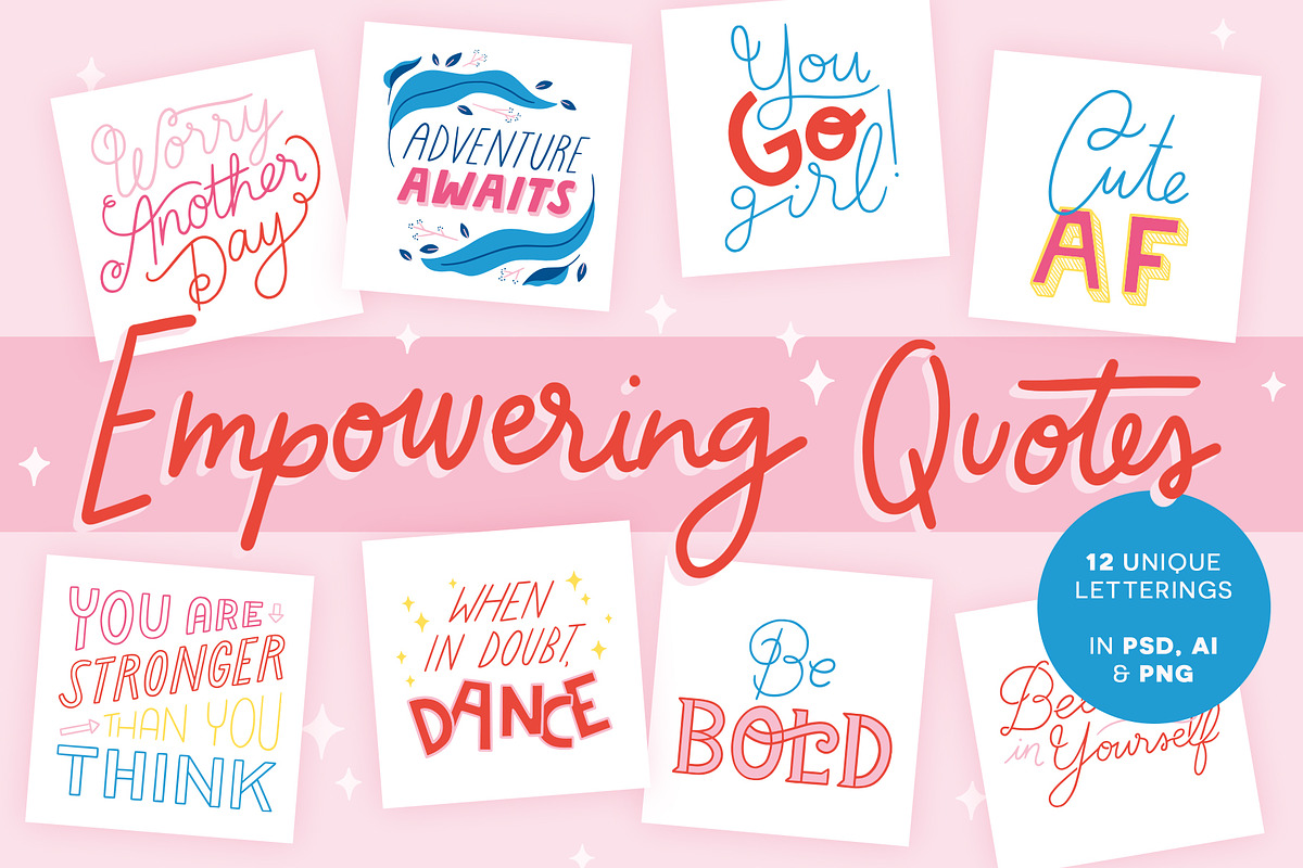 Empowering Quotes - Vector & PSD, an Illustration by Carole Chevalier (Photo 1 of 5)