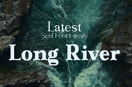 Long River, a Serif Font by groens