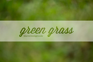 GreenGrass blurred backgrounds