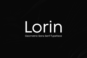 LORIN - Clean Geometric Font Family