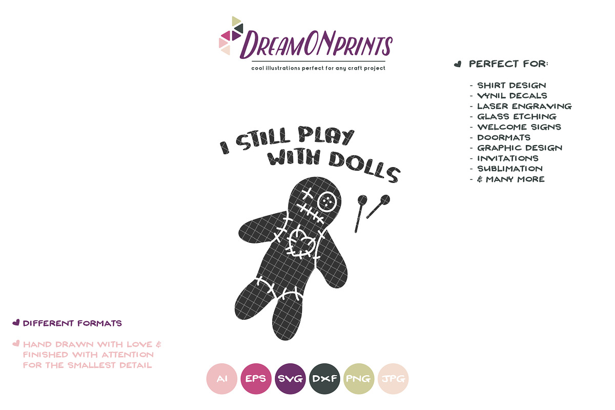 I Still Play with Dolls SVG Vector, an Illustration by DreamONprints (Photo 2 of 2)