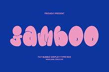 Jamboo Fat Bubble Display Font