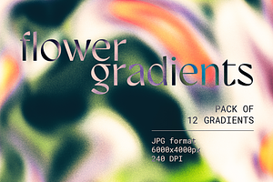 Flower gradients