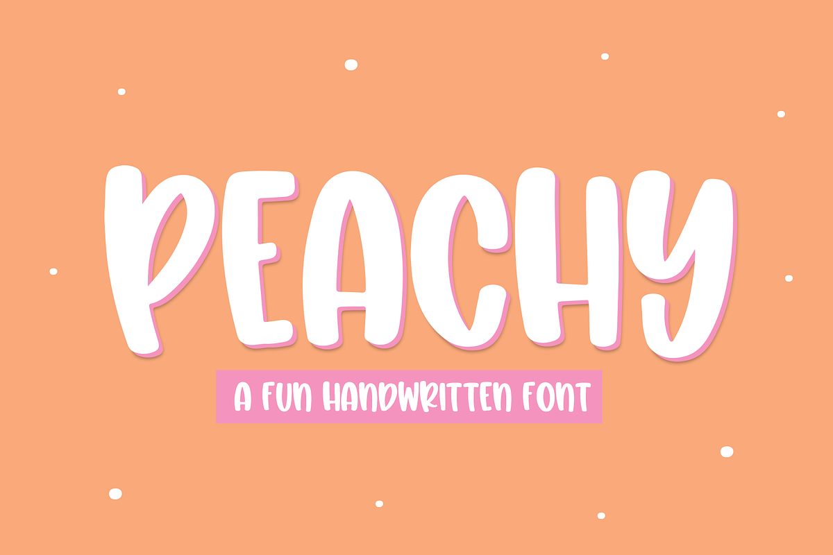 Peachy | Fun Handwritten Font