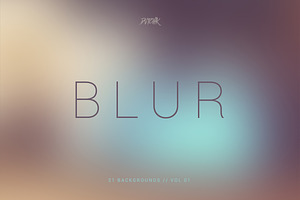 Blur Smooth Backgrounds Vol. 01