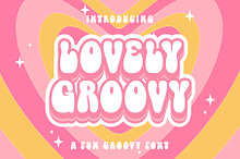 Lovely Groovy - Groovy Font