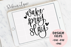 Wake Pray Slay Design Files