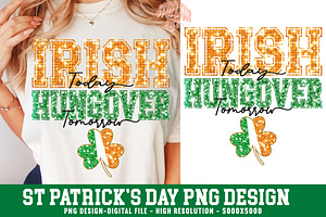 Irish Today Hungover Tomorrow SVG