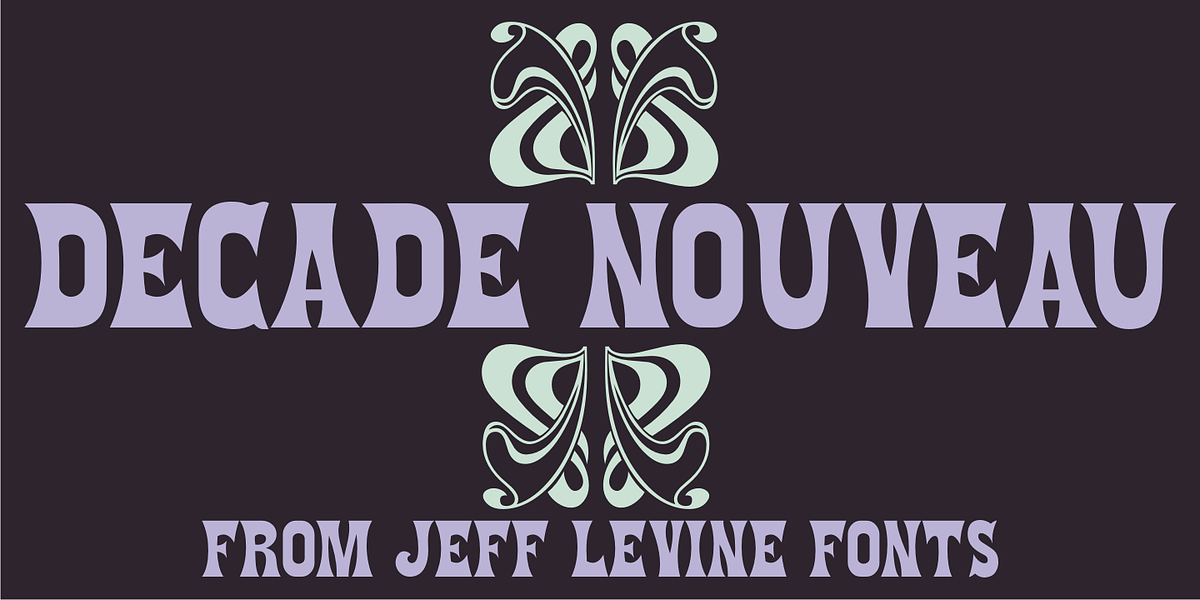 Decade Nouveau JNL, a Font by Jeff Levine Fonts