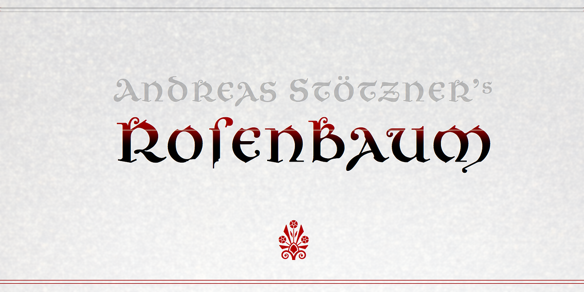 Rosenbaum, a Blackletter Font by Andreas Stötzner (Photo 1 of 5)