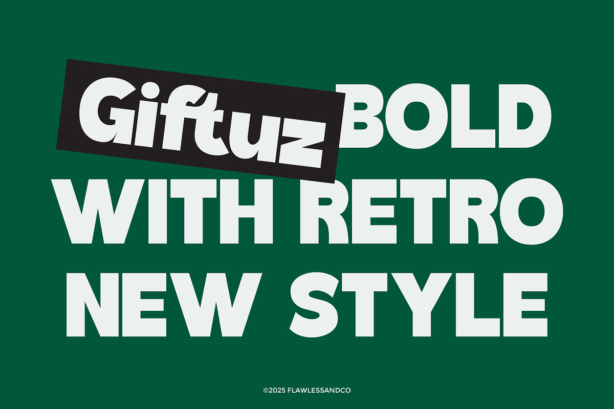 Giftuz - Bold Sans Serif Font, a Sans Serif Font by Flawless And Co (Photo 6 of 10)