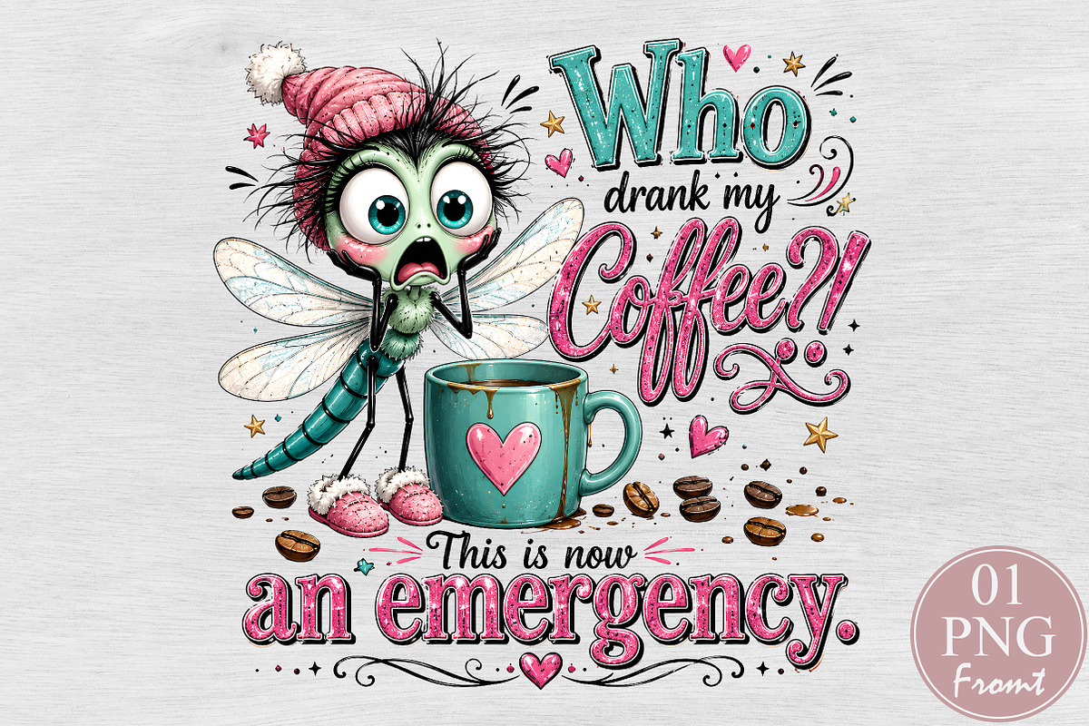 Funny Dragonfly Coffee Design PNG, a Seasonal Illustration by Rose Art (Photo 1 of 4)