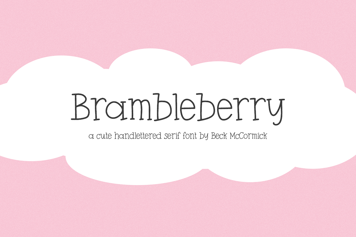 Brambleberry Serif Font, a Handwritten Font by Beck McCormick (Photo 1 of 10)
