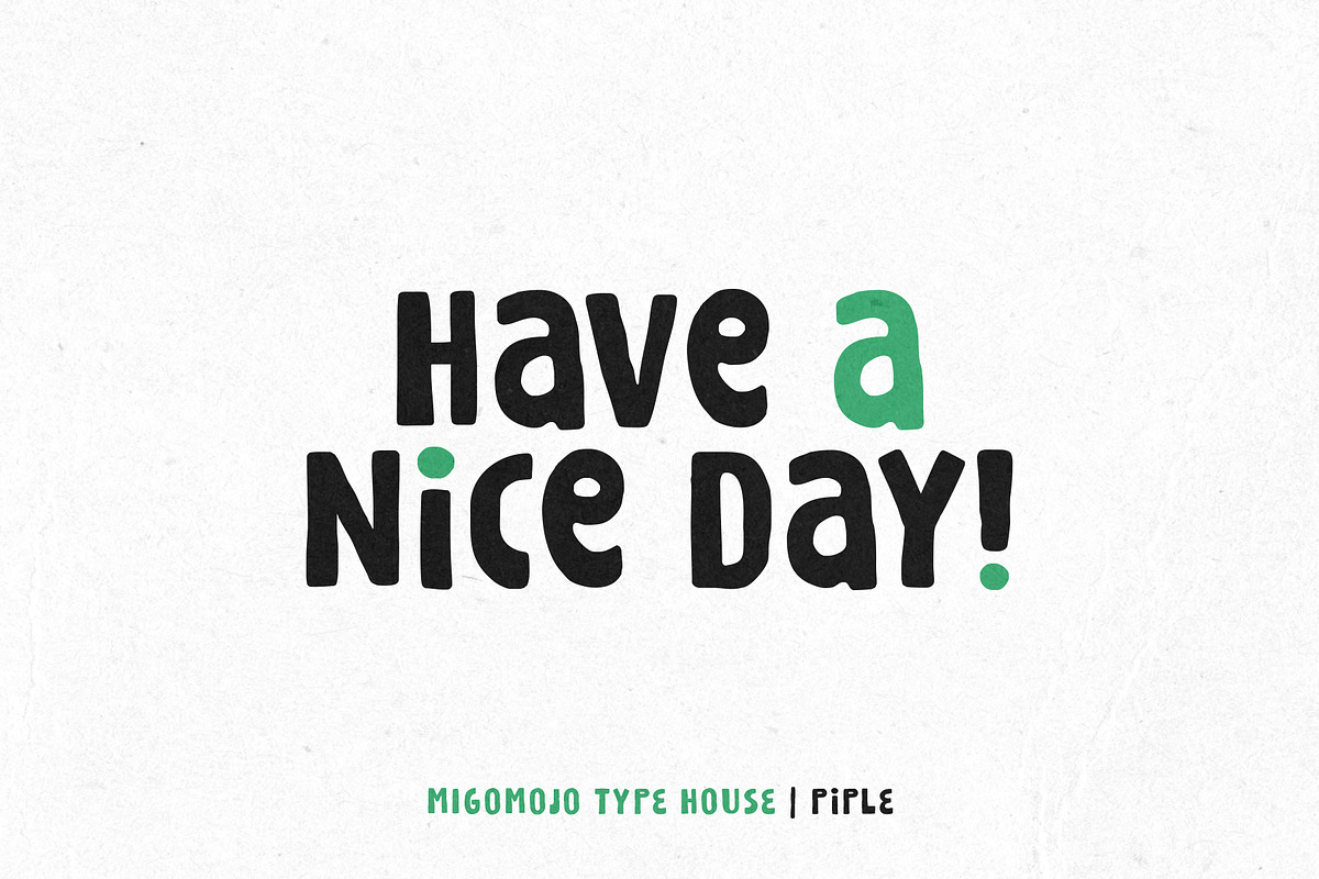 PiPLE - Organic Hand Drawn Font, a Handwritten Font by Migomojo Type House (Photo 10 of 10)