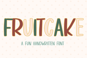 Fruitcake - A Fun Handwritten Font