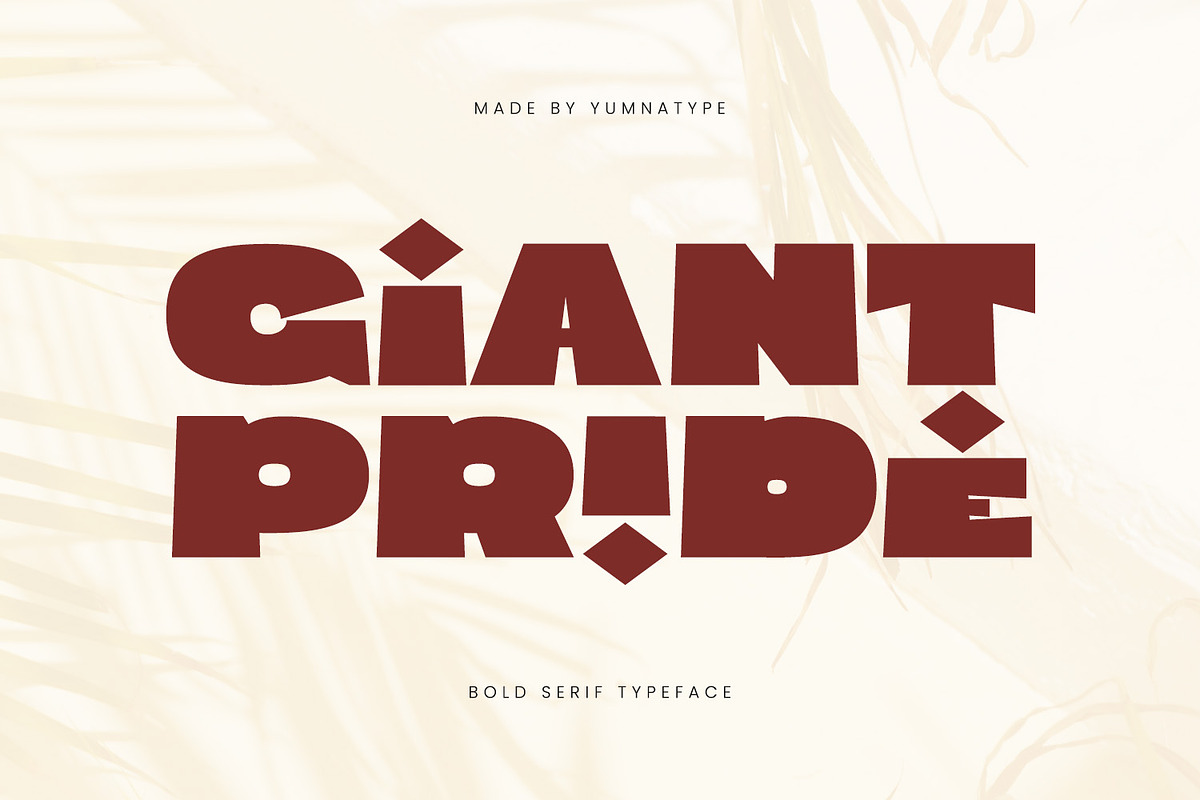 Giant Pride, a Serif Font by yumnatype (Photo 1 of 10)