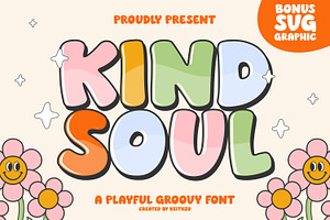 Kind Soul - Playful Groovy Font