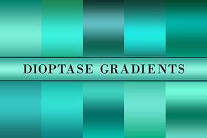 Dioptase Gradients