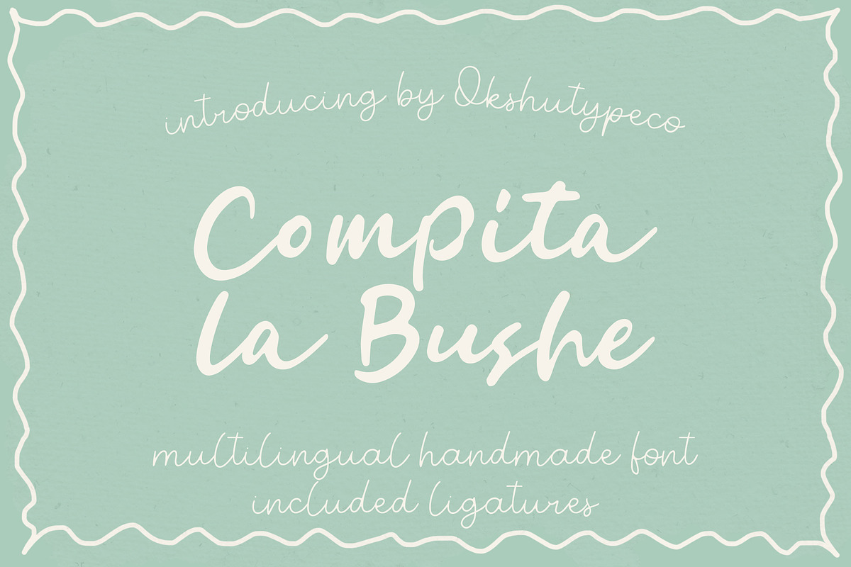 Compita la Bushe, a Handwritten Font by Alexander Tiunov (Photo 1 of 7)
