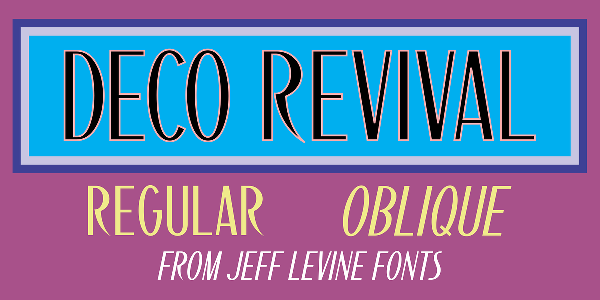 Deco Revival JNL, a Font by Jeff Levine Fonts (Photo 1 of 5)