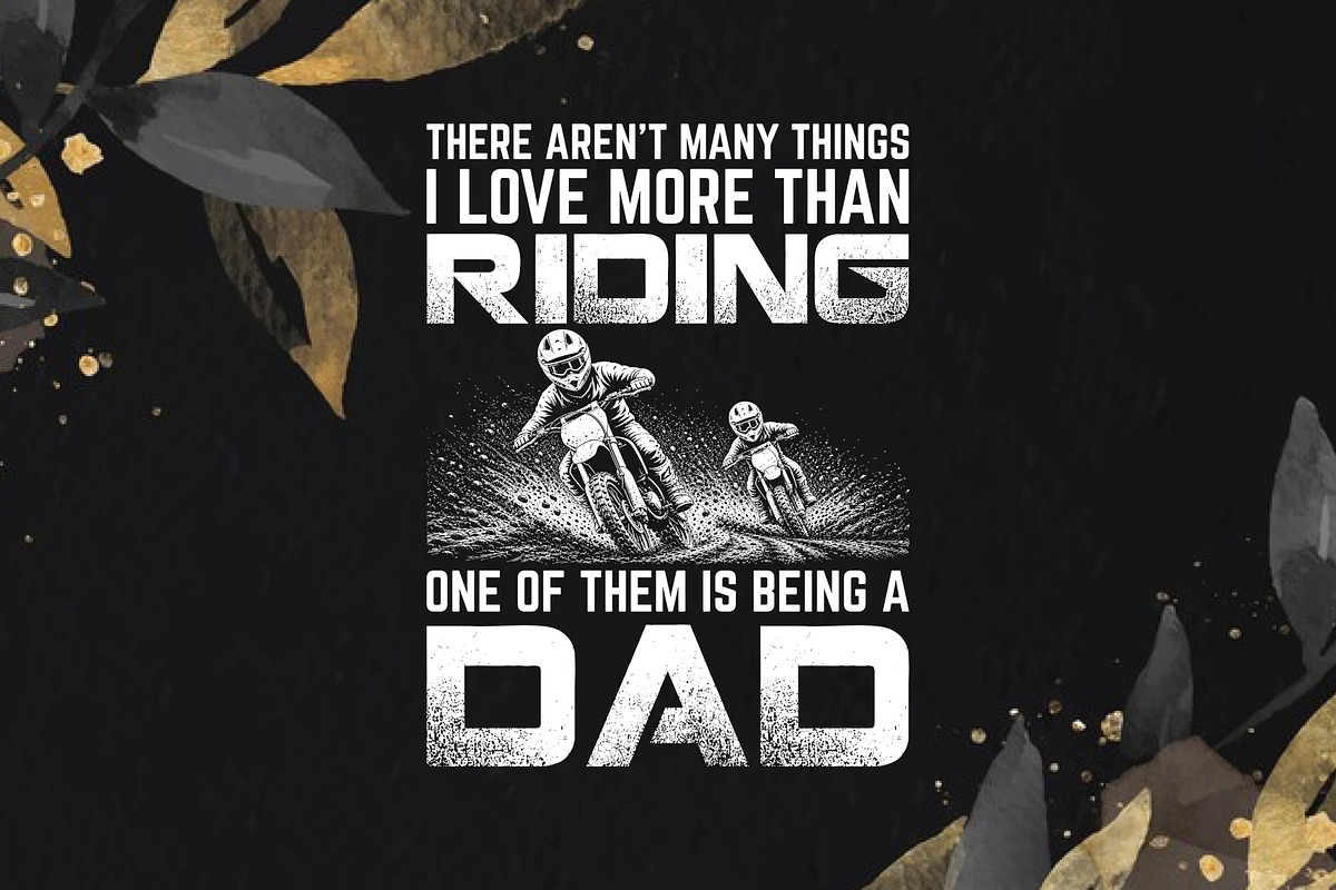 Biker Dad Love Riding & Being a Dad, an Object Graphic by T-shirt Pond (Photo 3 of 3)