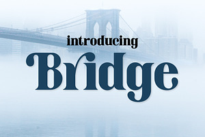 Bridge Font, a Slab Serif Font by Fox7 By Rattana