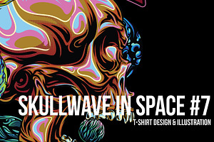Skullwave Part 7 T-Shirt Design