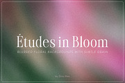 Etudes in Bloom - Blurry Backgrounds, a Background Graphic by Dina Mae (Thumbnail 1 of 13)