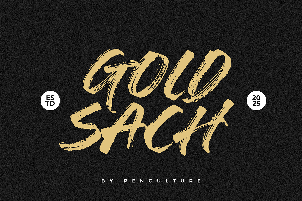 Gold Sach Brush Font, a Script Font by Pen Culture (Photo 1 of 9)
