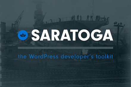 Saratoga WordPress Framework 50% off
