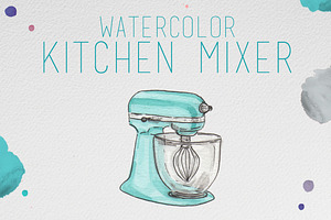 Watercolor Kitchen Mixer