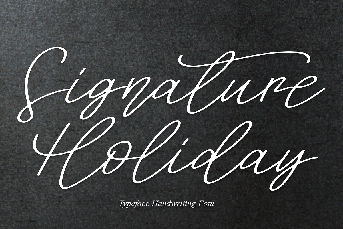 Signature Holiday | Script Font, a Script Font by Scratchones (Photo 1 of 8)