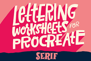 Serif Lettering Worksheet