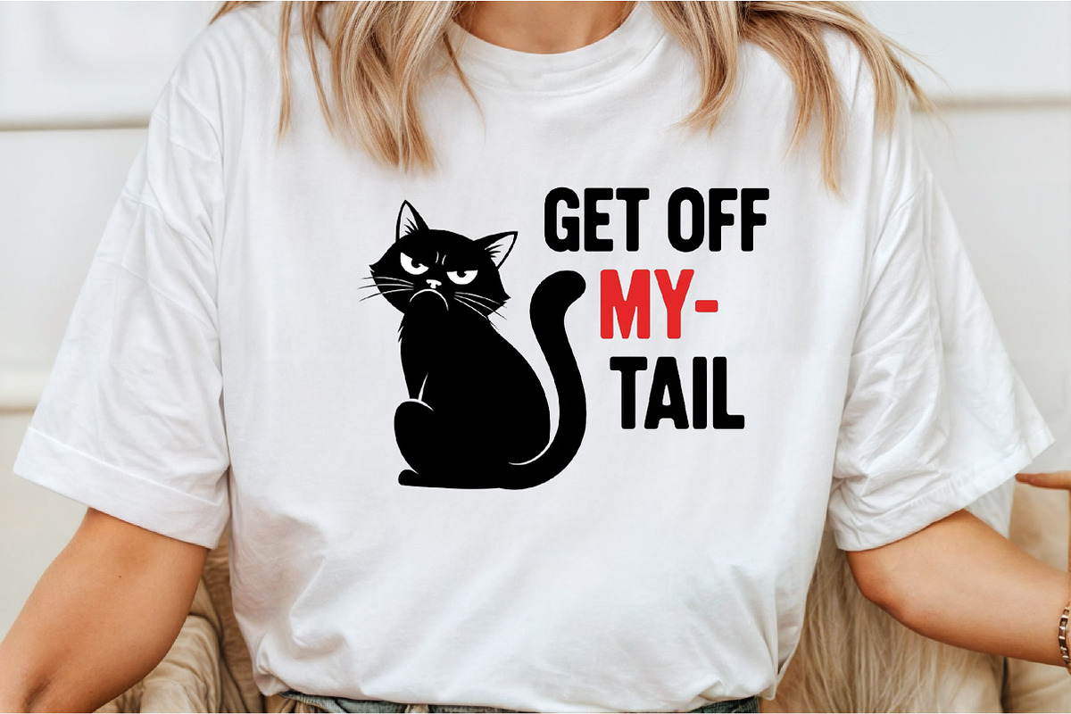 Get Off My Tail Cat PNG Design, an Illustration by DreamCafeArt (Photo 2 of 6)