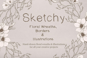 Sketchy Floral Wreaths & Borders