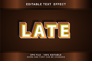 Late Text Effect Editable