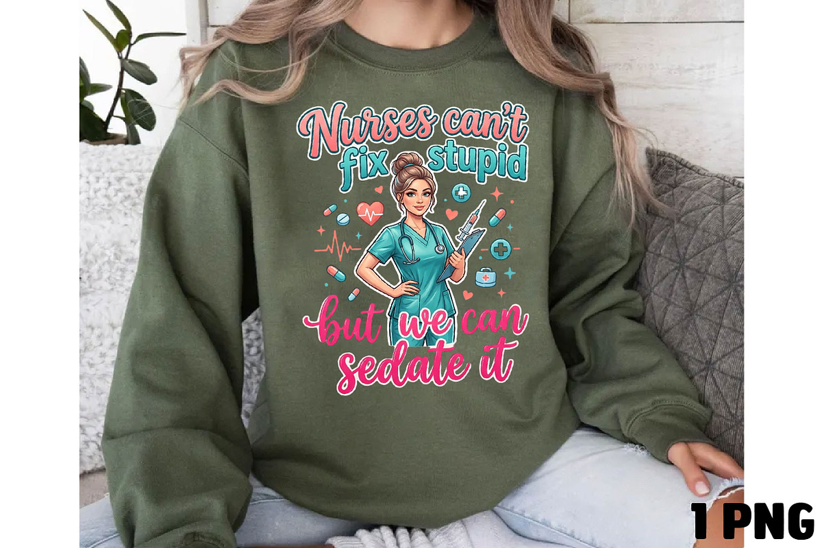 Nurse Humor Quote PNG, Funny Nurse, a Seasonal Illustration by DreamCafeArt (Photo 4 of 6)