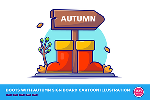 Boots With Autumn Sign Board Cartoon