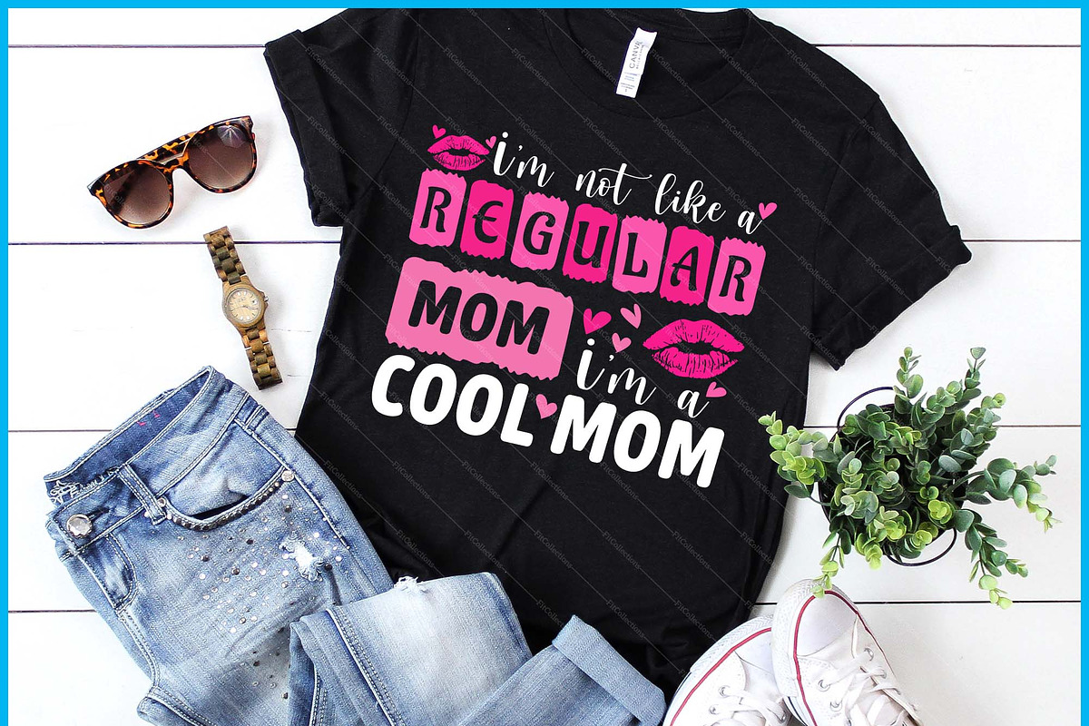 I'm Not Like A Regular Mom SVG PNG, a Graphic by Creativeusart (Photo 1 of 4)