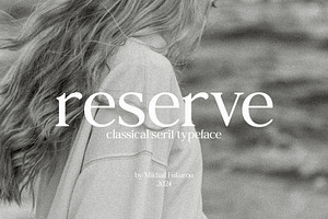 Reserve - Classical Serif Typeface