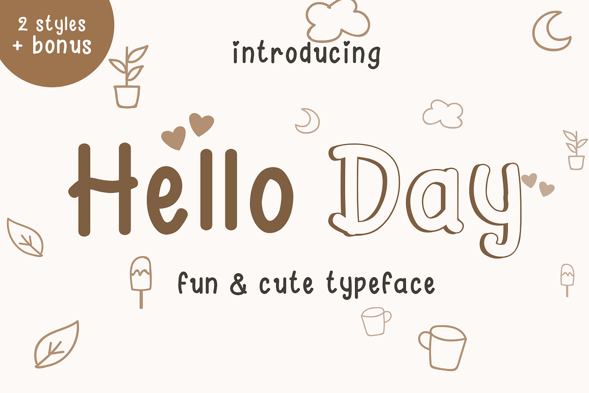 Hello Day - 2 styles + Bonus